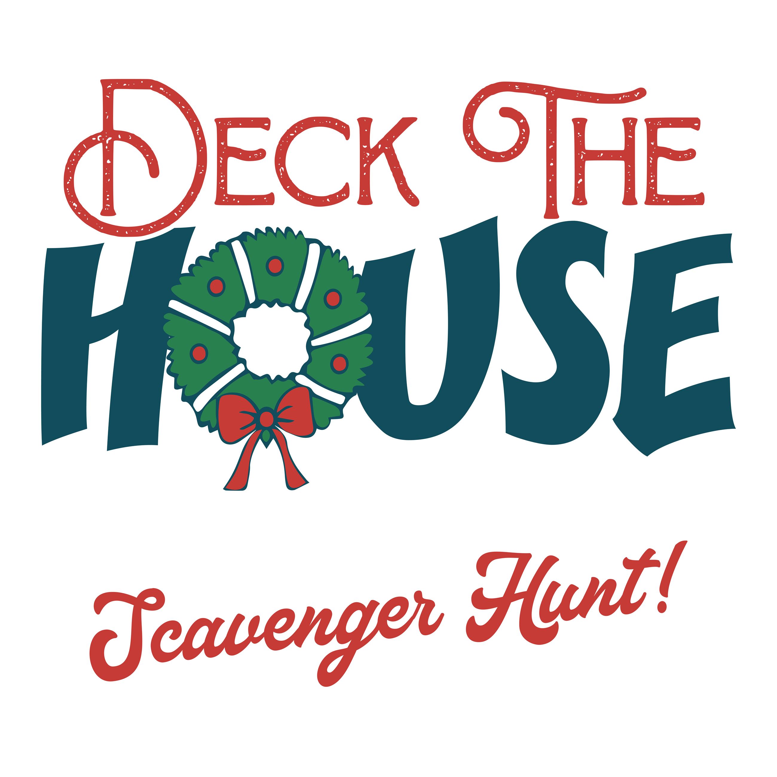 Deck the House Scavenger Hunt