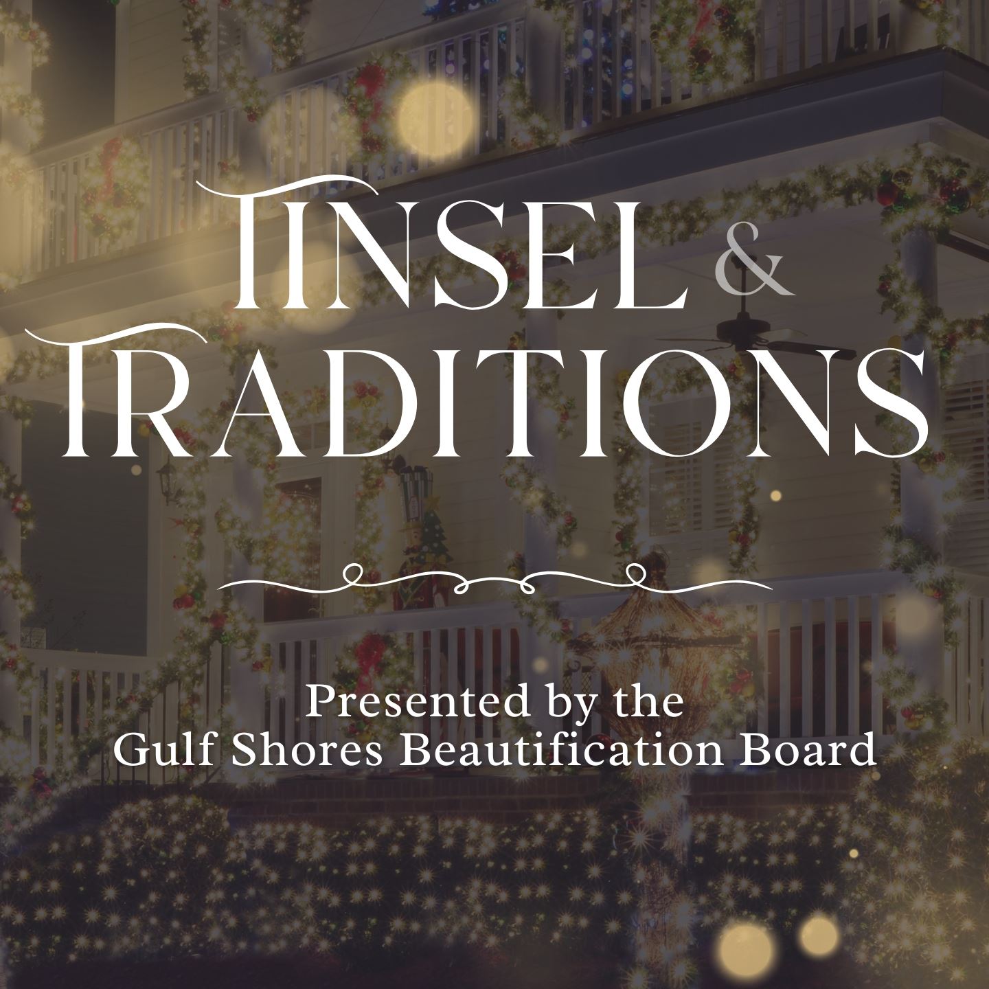Tinsels Traditions